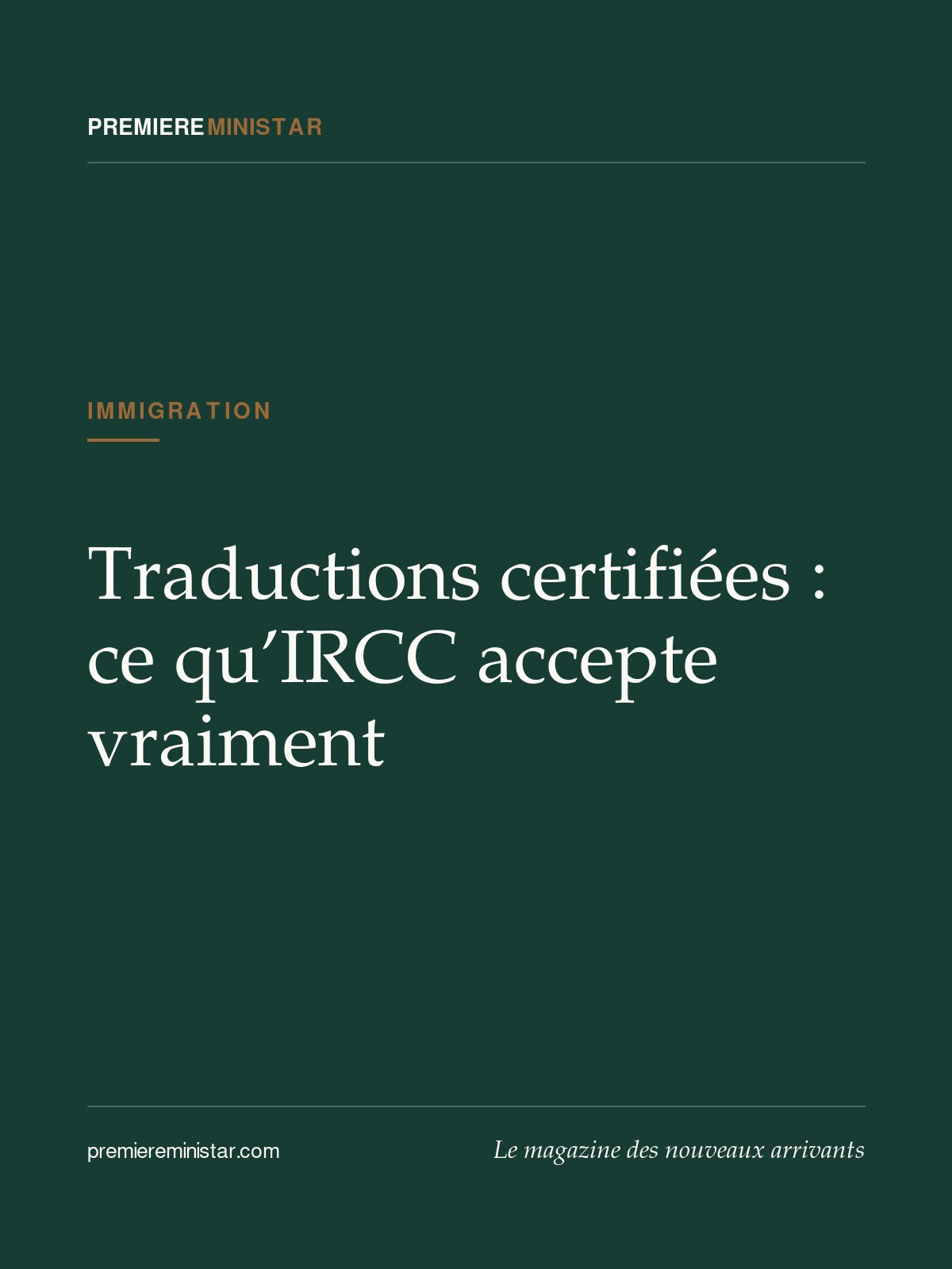 Traductions certifiées : ce qu’IRCC accepte vraiment