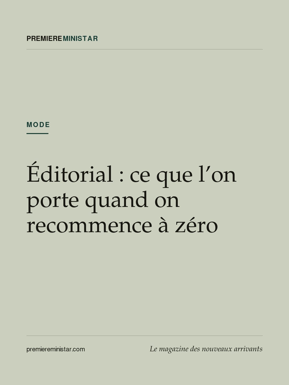 Éditorial : ce que l’on porte quand on recommence à zéro