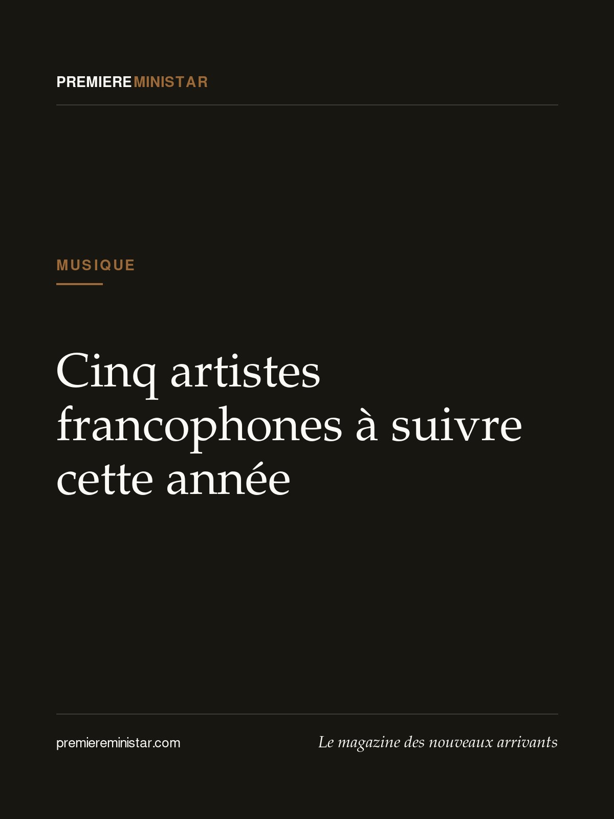 Cinq artistes francophones à suivre cette année