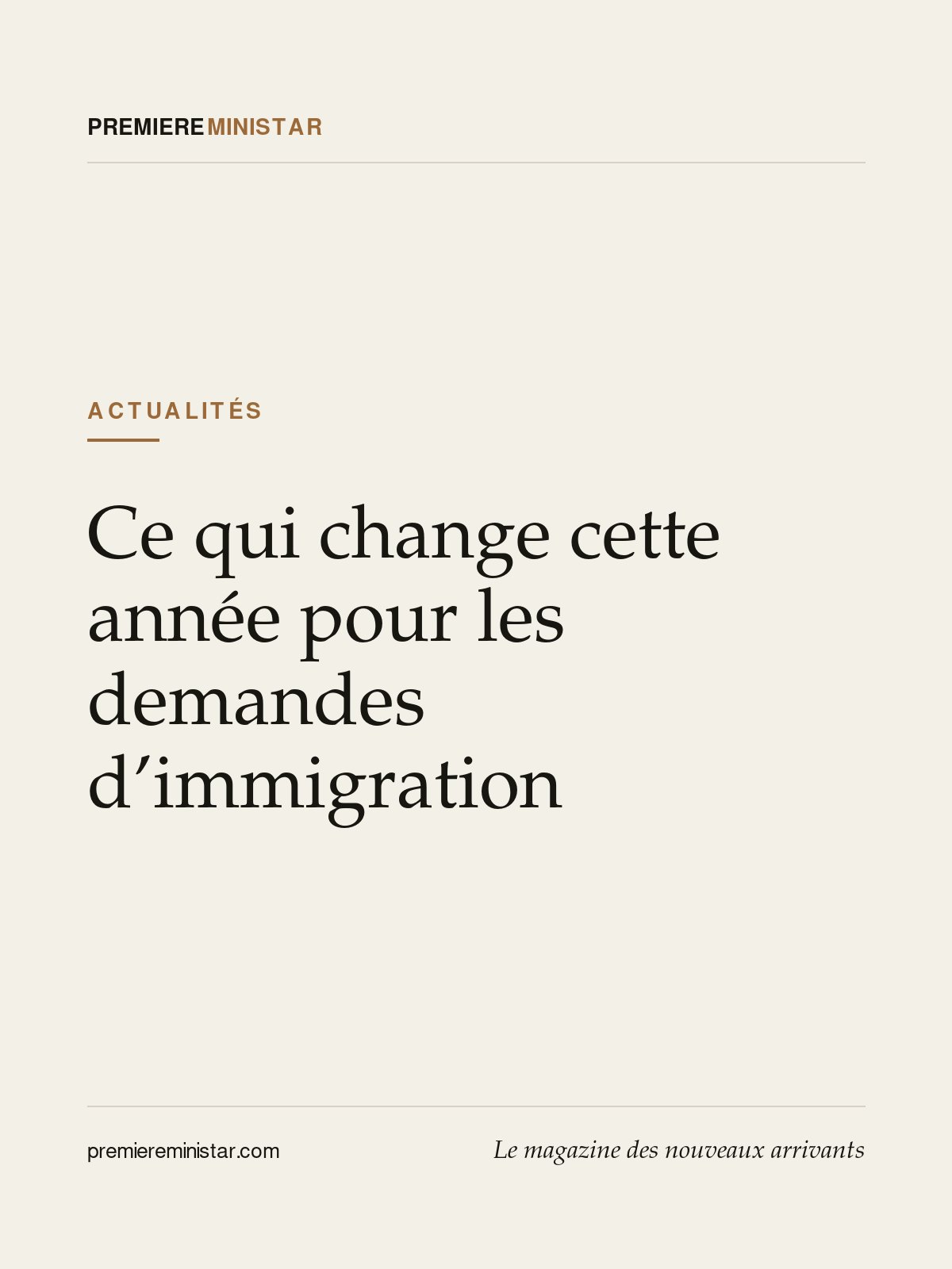 Ce qui change cette année pour les demandes d’immigration