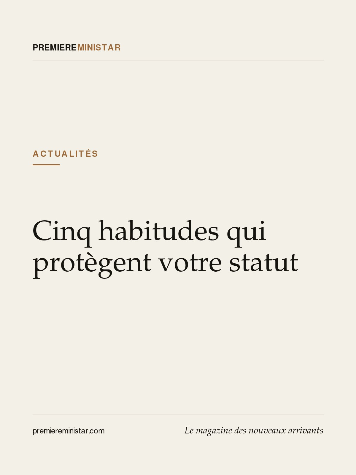 Cinq habitudes qui protègent votre statut