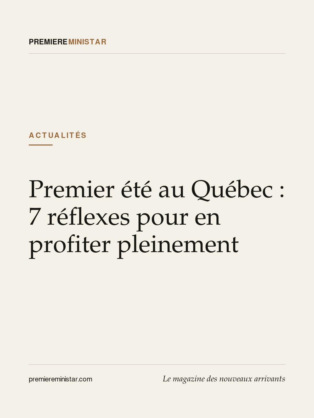 Premier été au Québec : 7 réflexes pour en profiter pleinement