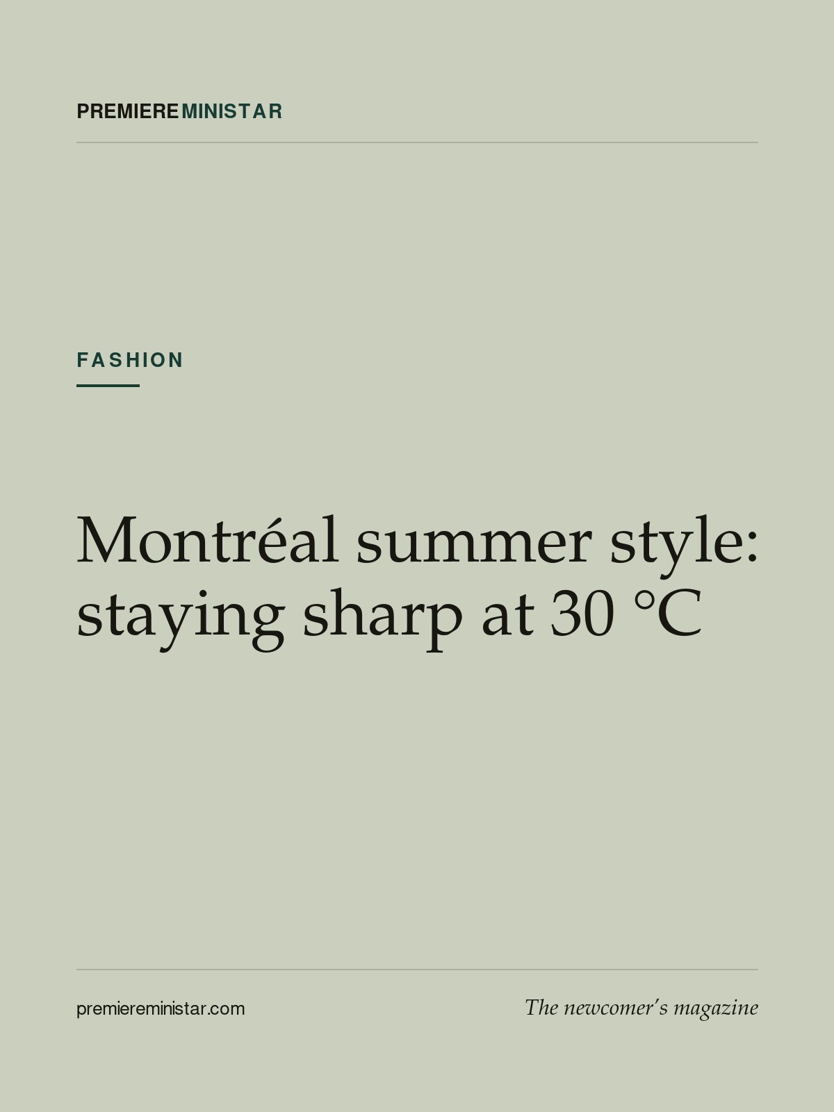 Montréal summer style: staying sharp at 30 °C