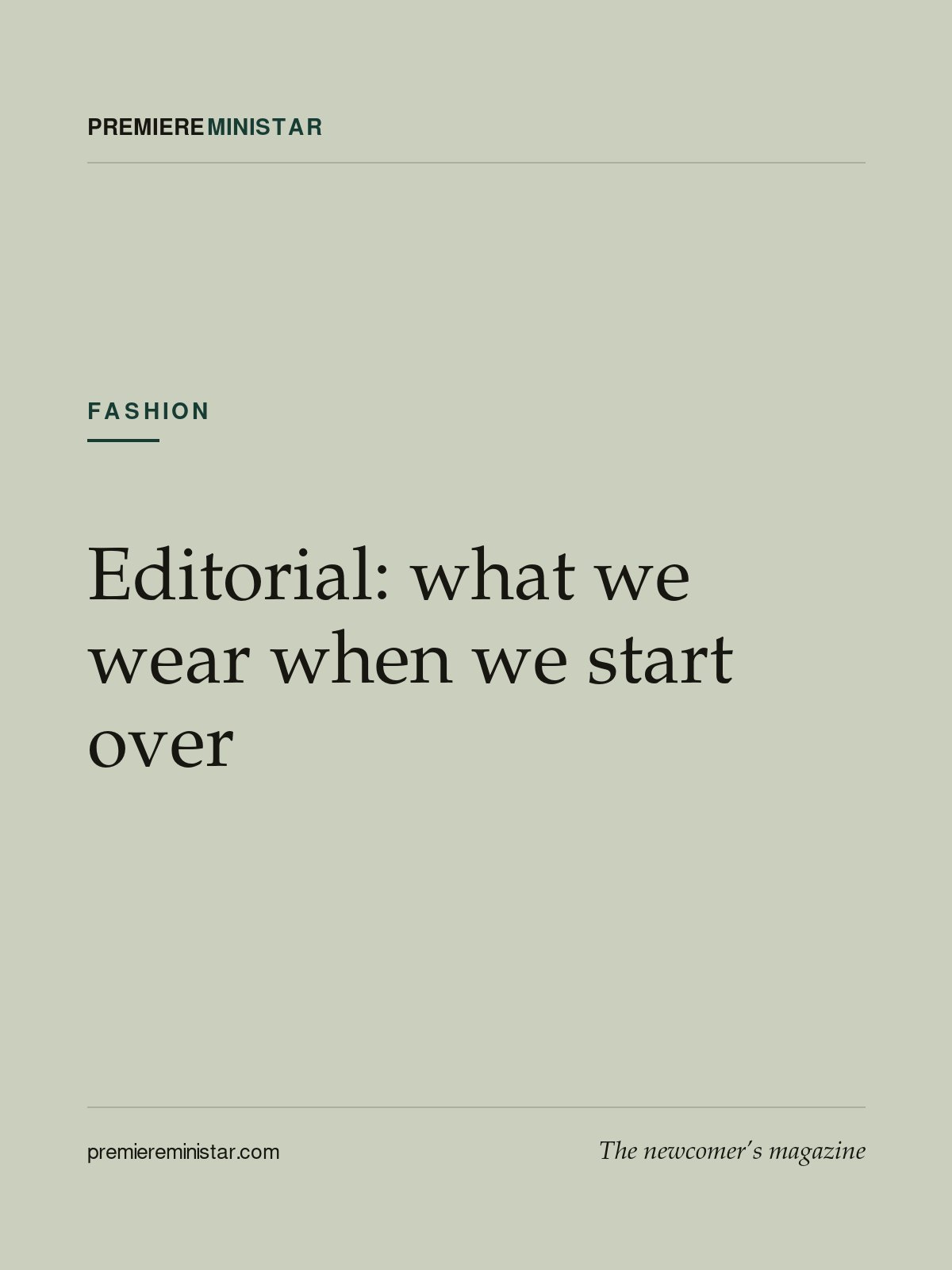 Editorial: what we wear when we start over