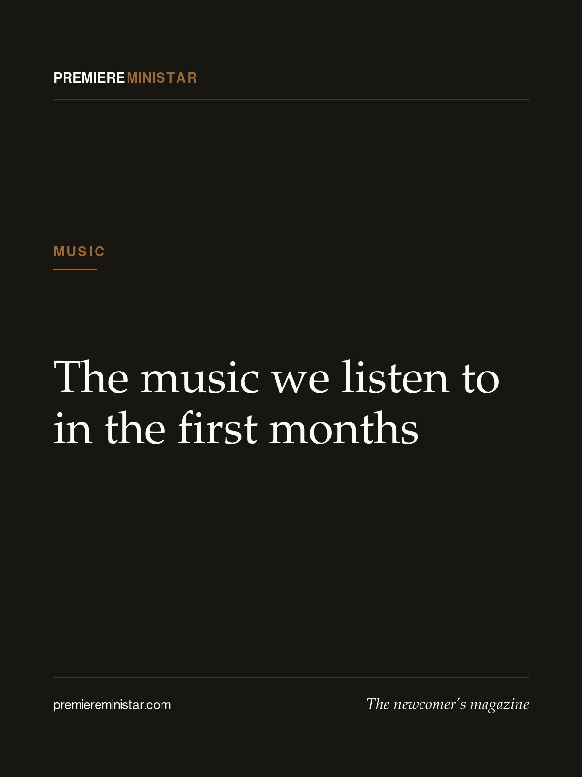The music we listen to in the first months
