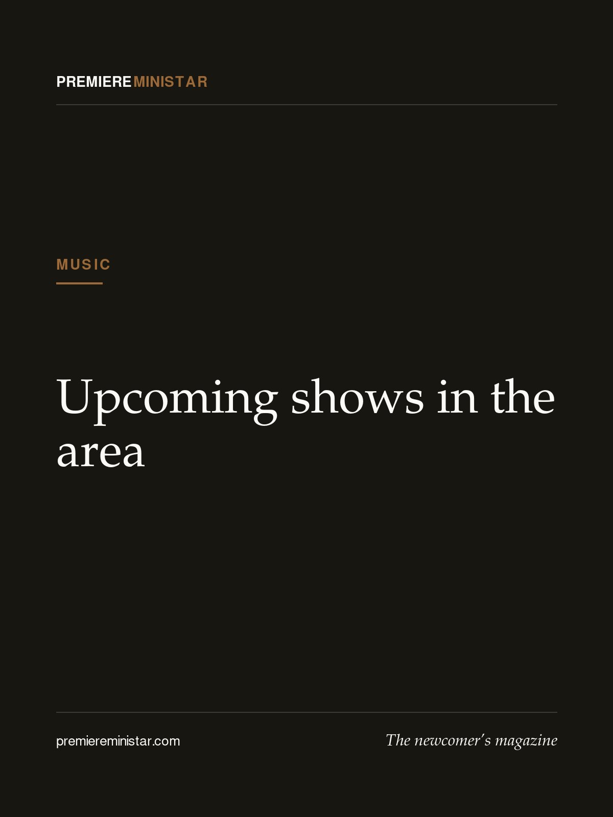 Upcoming shows in the area
