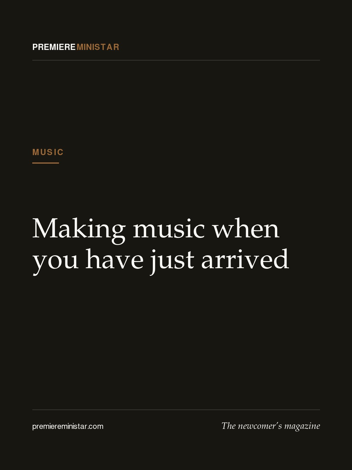 Making music when you have just arrived