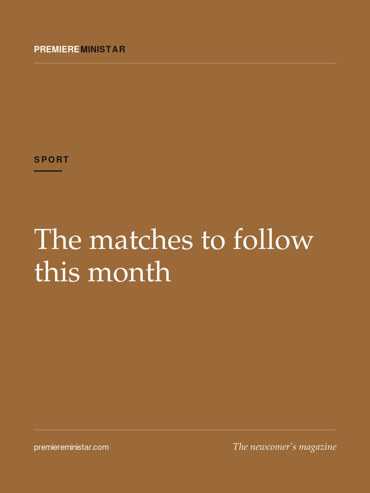 The matches to follow this month