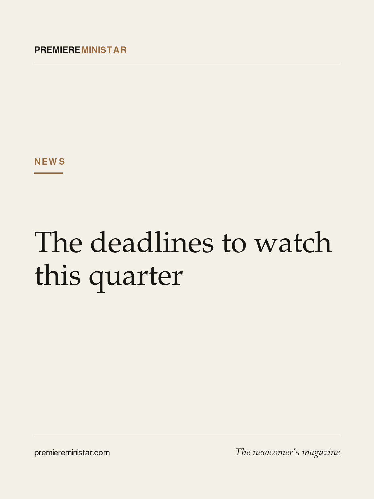The deadlines to watch this quarter