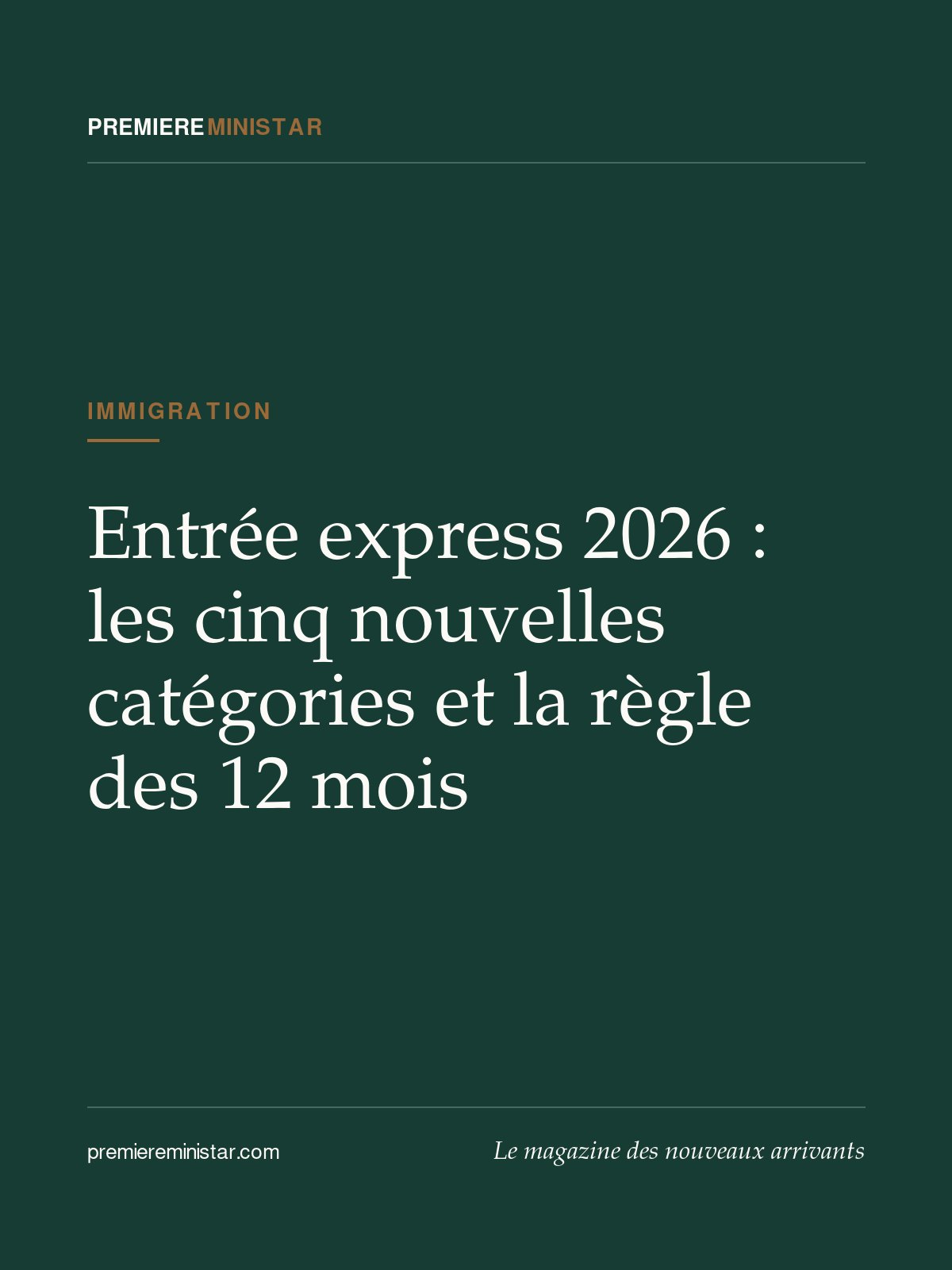 Entrée express 2026 : les cinq nouvelles catégories et la règle des 12 mois