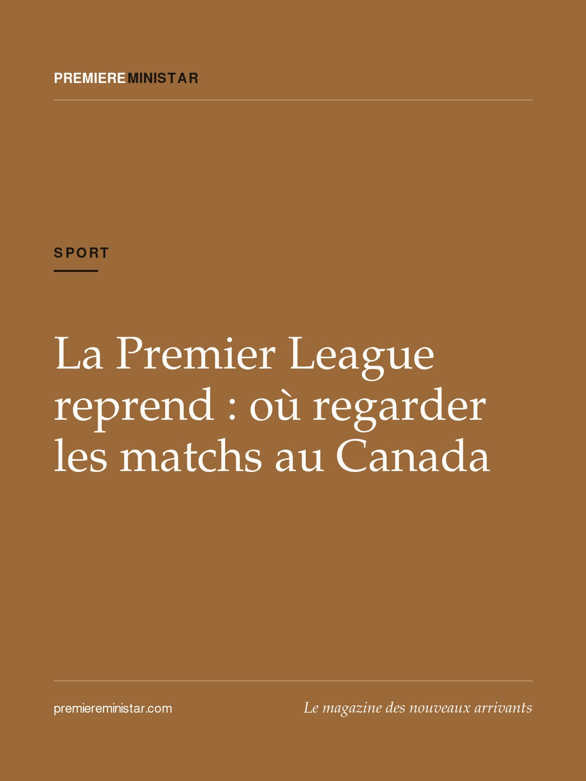 La Premier League reprend : où regarder les matchs au Canada