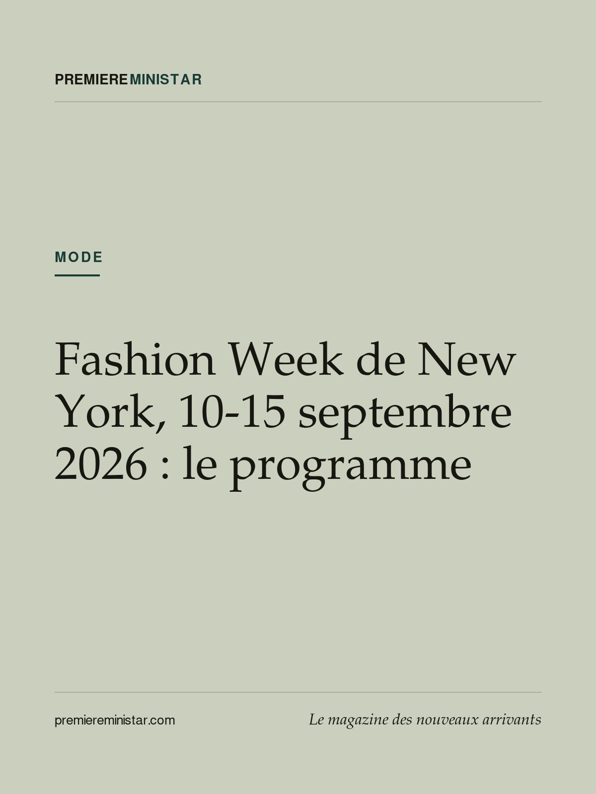 Fashion Week de New York, 10-15 septembre 2026 : le programme