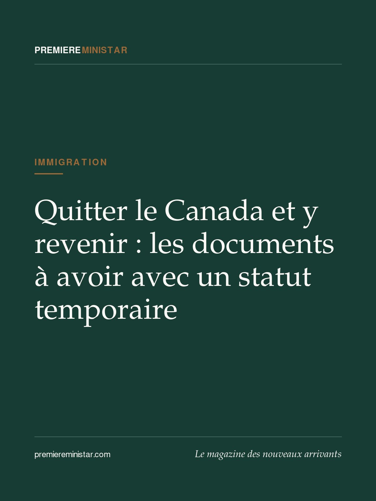 Quitter le Canada et y revenir : les documents à avoir avec un statut temporaire