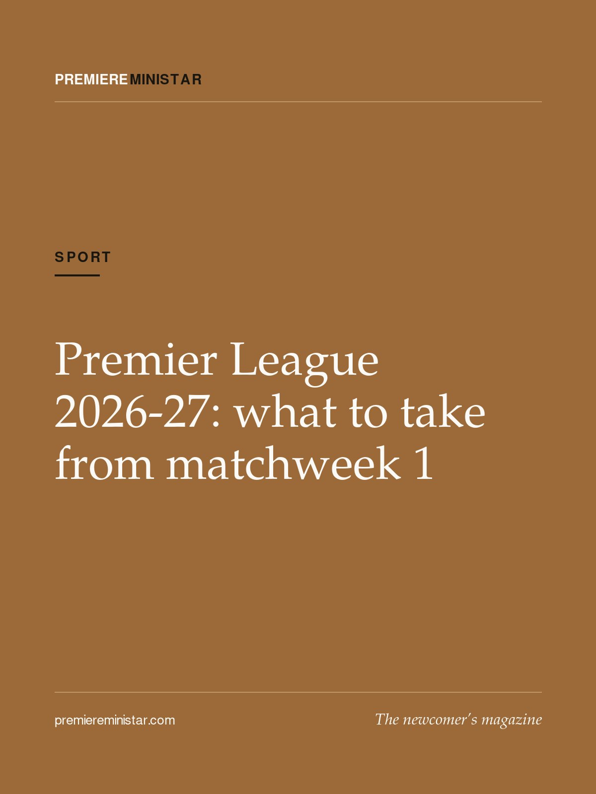 Premier League 2026-27: what to take from matchweek 1