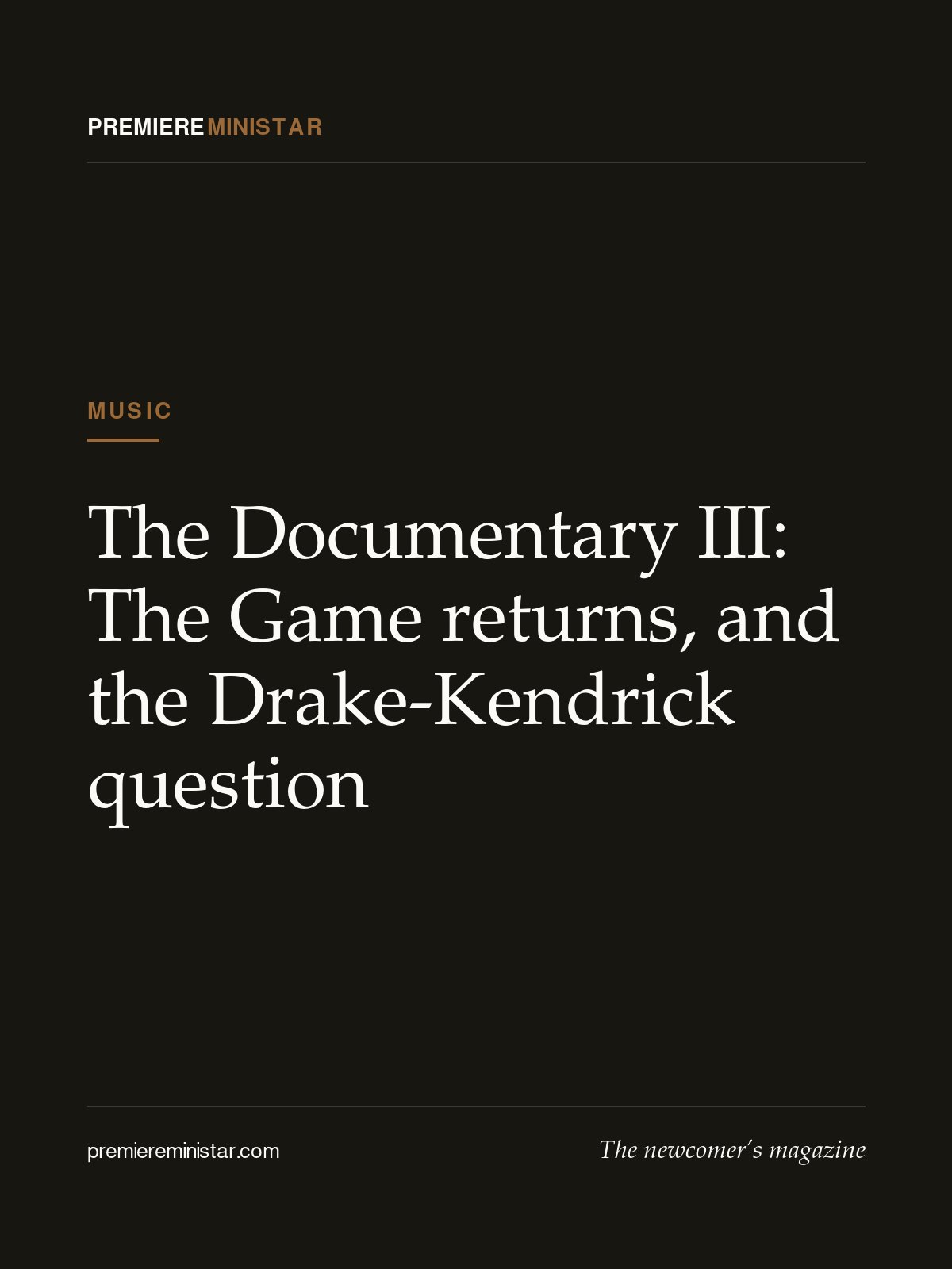 The Documentary III: The Game returns, and the Drake-Kendrick question