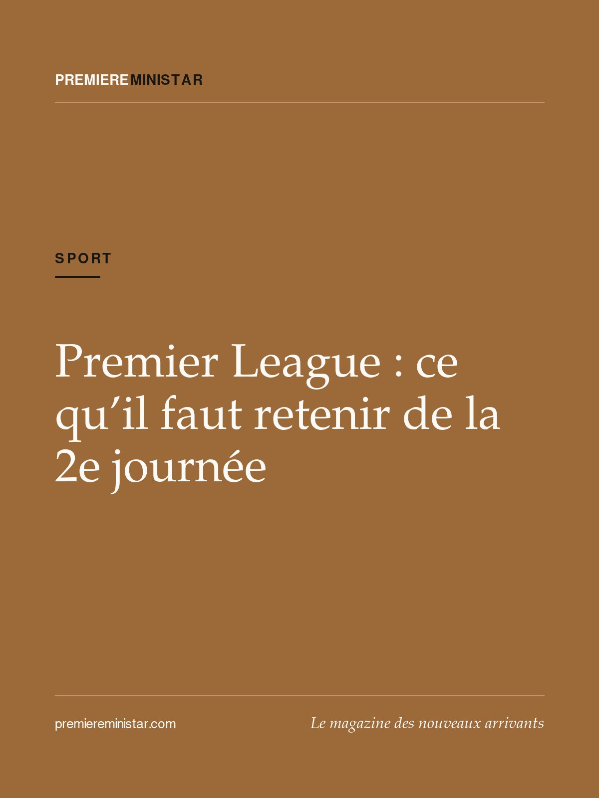 Premier League : ce qu’il faut retenir de la 2e journée