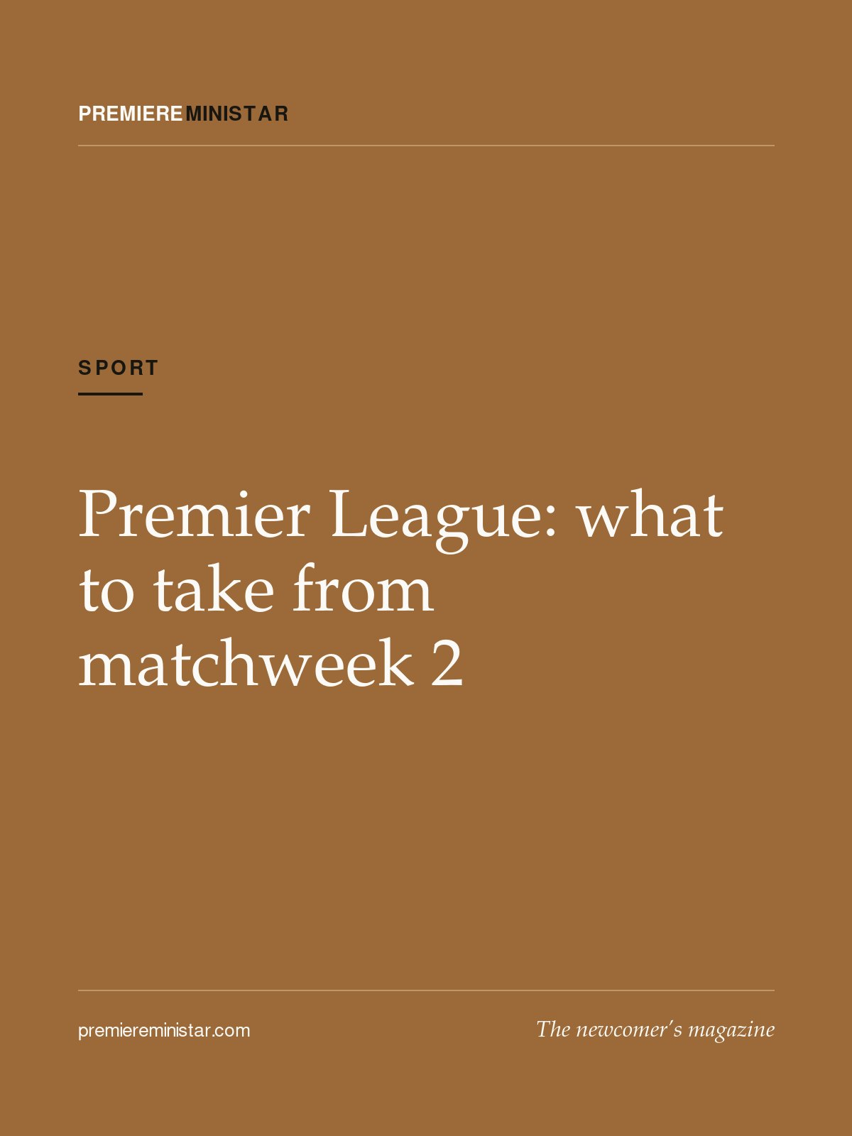 Premier League: what to take from matchweek 2