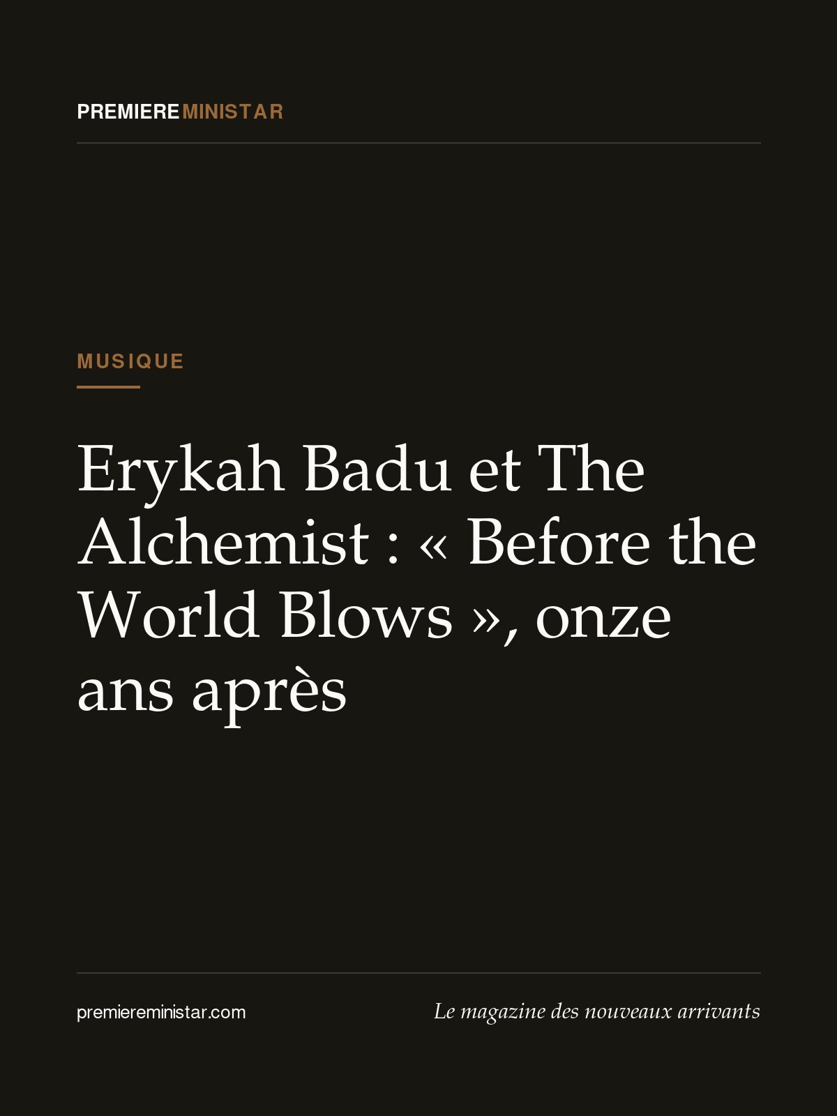 Erykah Badu et The Alchemist : « Before the World Blows », onze ans après