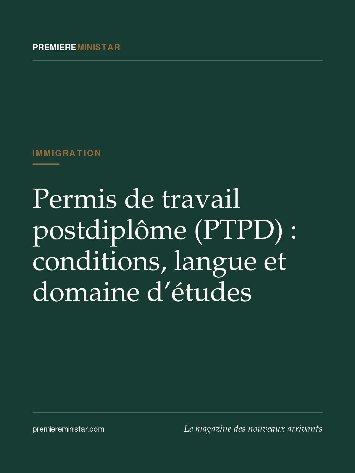 Permis de travail postdiplôme (PTPD) : conditions, langue et domaine d’études
