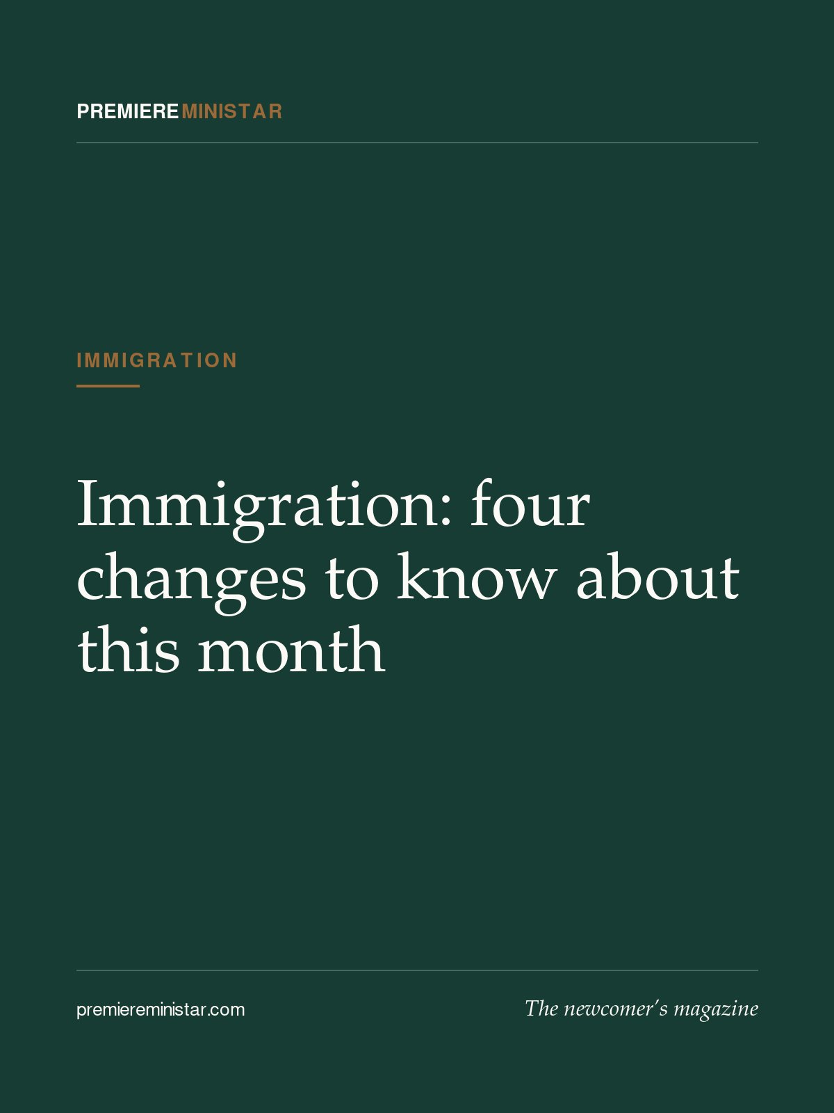 Immigration: four changes to know about this month